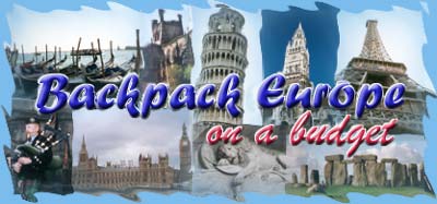 Backpack Europe on a Budget